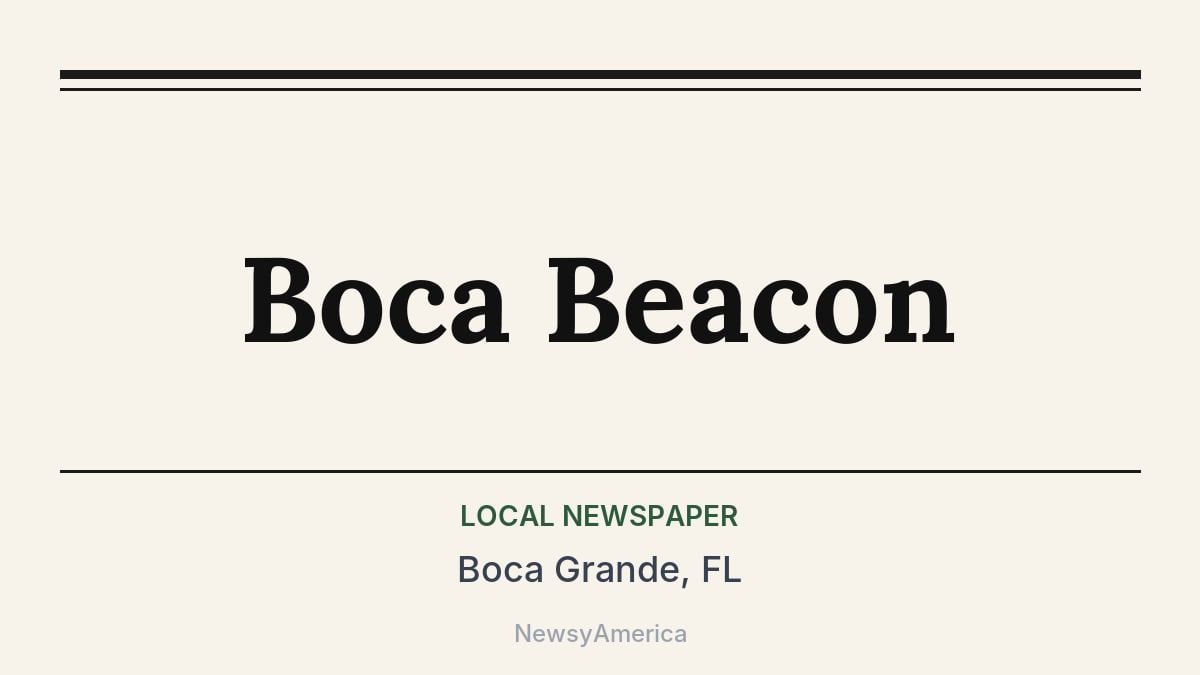 Boca Beacon – Boca Grande, FL