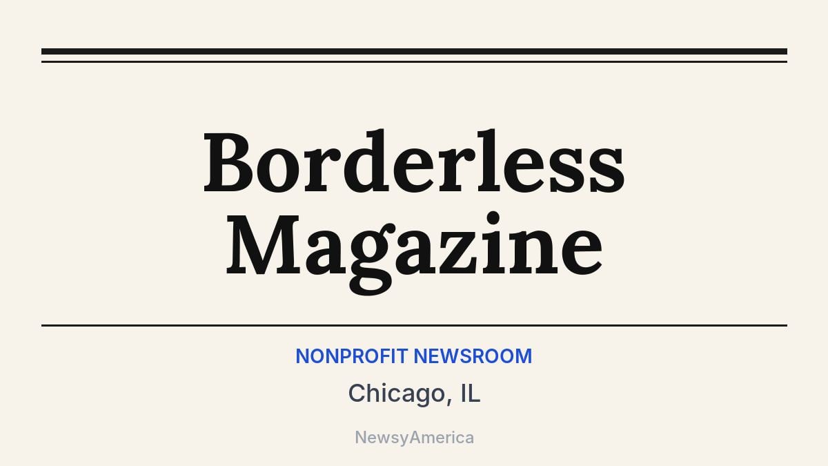 Borderless Magazine – Chicago, IL
