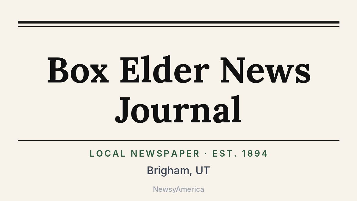 Box Elder News Journal – Brigham, UT