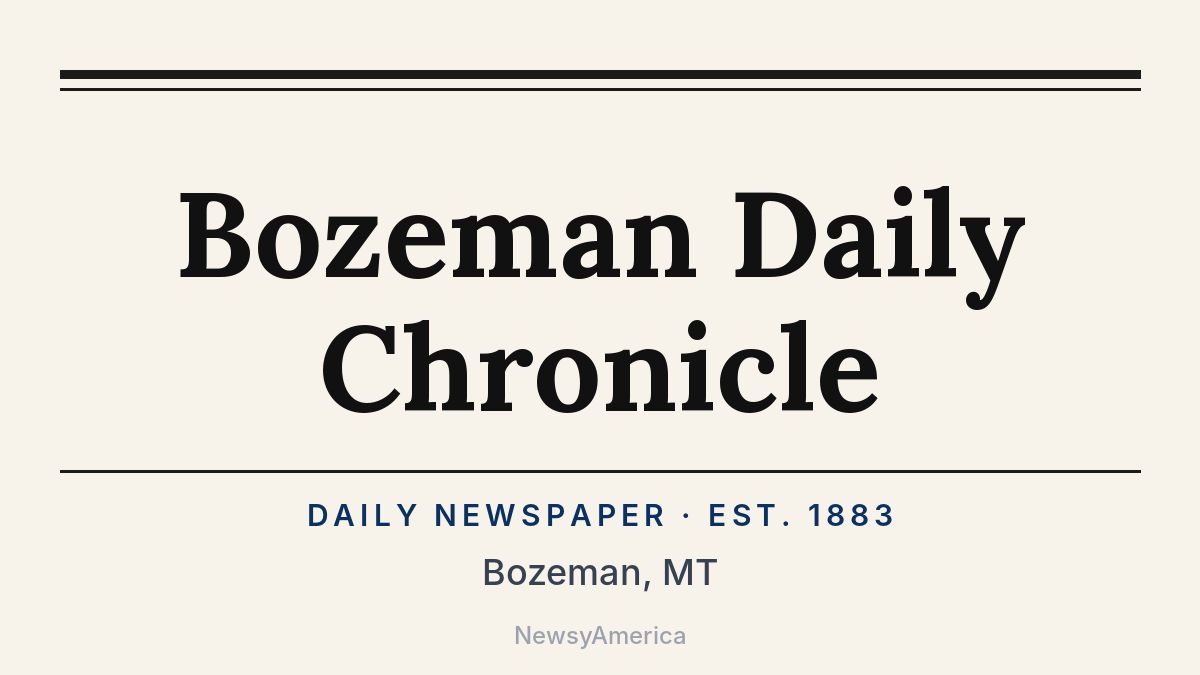 Bozeman Daily Chronicle – Montana
