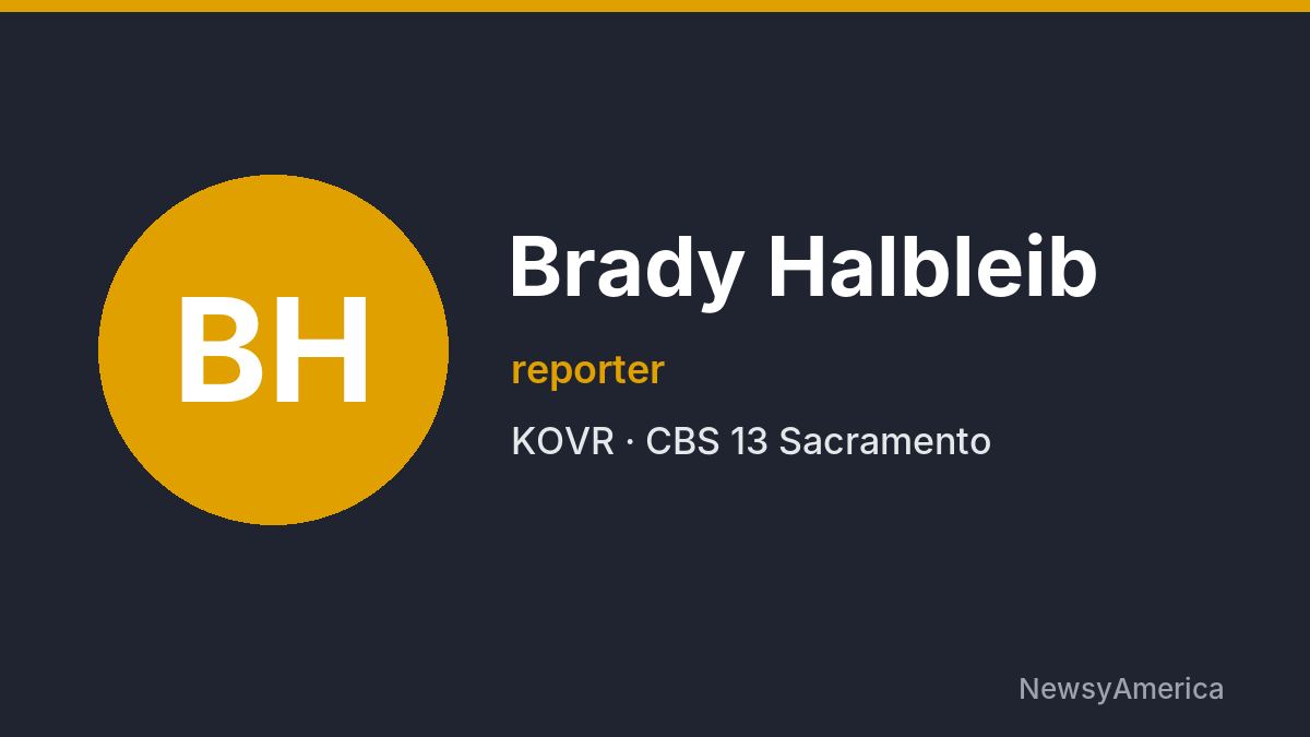 Brady Halbleib – KOVR, Sacramento