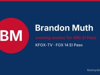 Brandon Muth, evening anchor for ARC El Paso, KFOX-TV