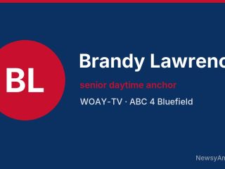 Brandy Lawrence, senior daytime anchor, WOAY-TV