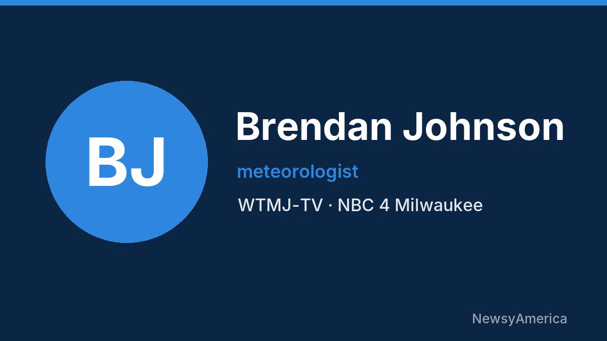 Brendan Johnson – WTMJ-TV, Milwaukee