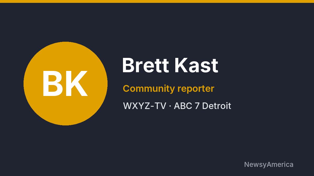 Brett Kast – WXYZ-TV, Detroit