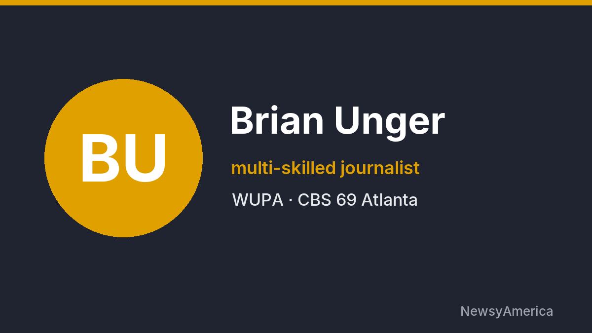 Brian Unger – WUPA, Atlanta
