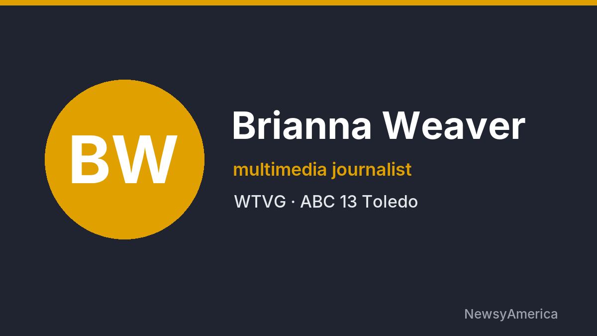 Brianna Weaver – WTVG, Toledo