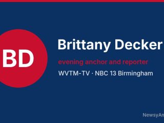 Brittany Decker, evening anchor and reporter, WVTM-TV