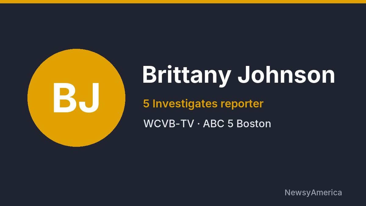 Brittany Johnson – WCVB-TV, Boston