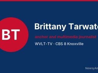 Brittany Tarwater, anchor and multimedia journalist, WVLT-TV