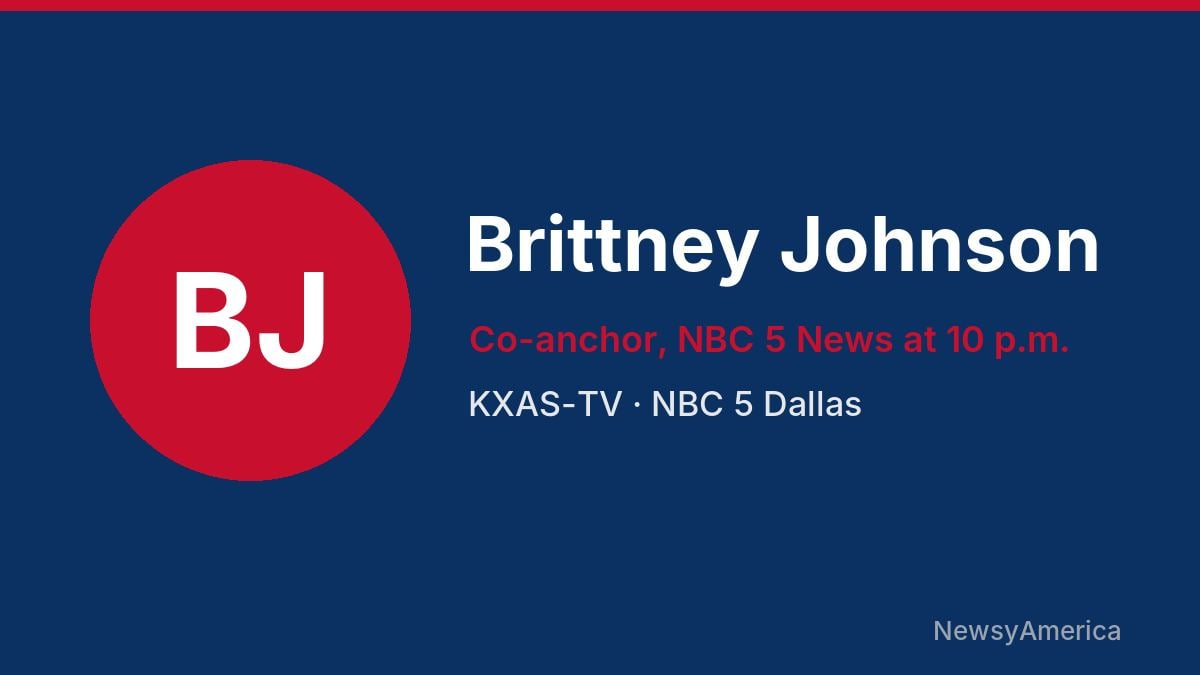 Brittney Johnson – KXAS-TV, Dallas