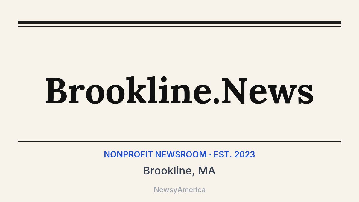 Brookline.News – Brookline, MA