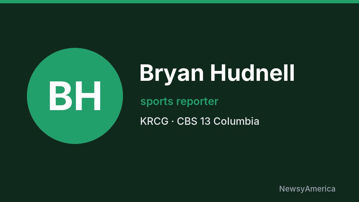 Bryan Hudnell – KRCG, Columbia