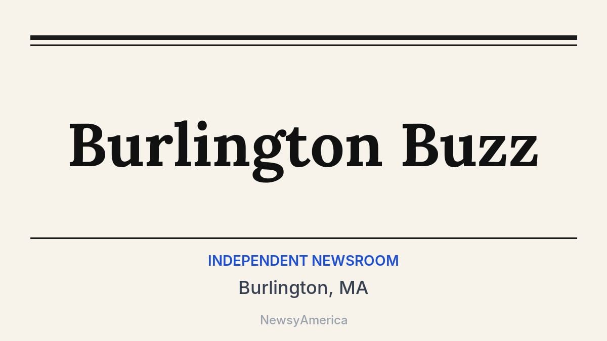 Burlington Buzz – Burlington, MA