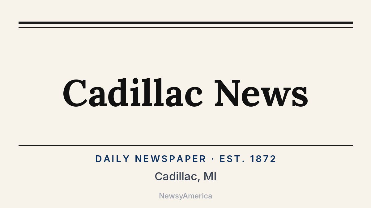 Cadillac News – Michigan