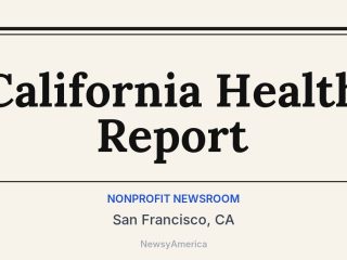 California Health Report, San Francisco, CA