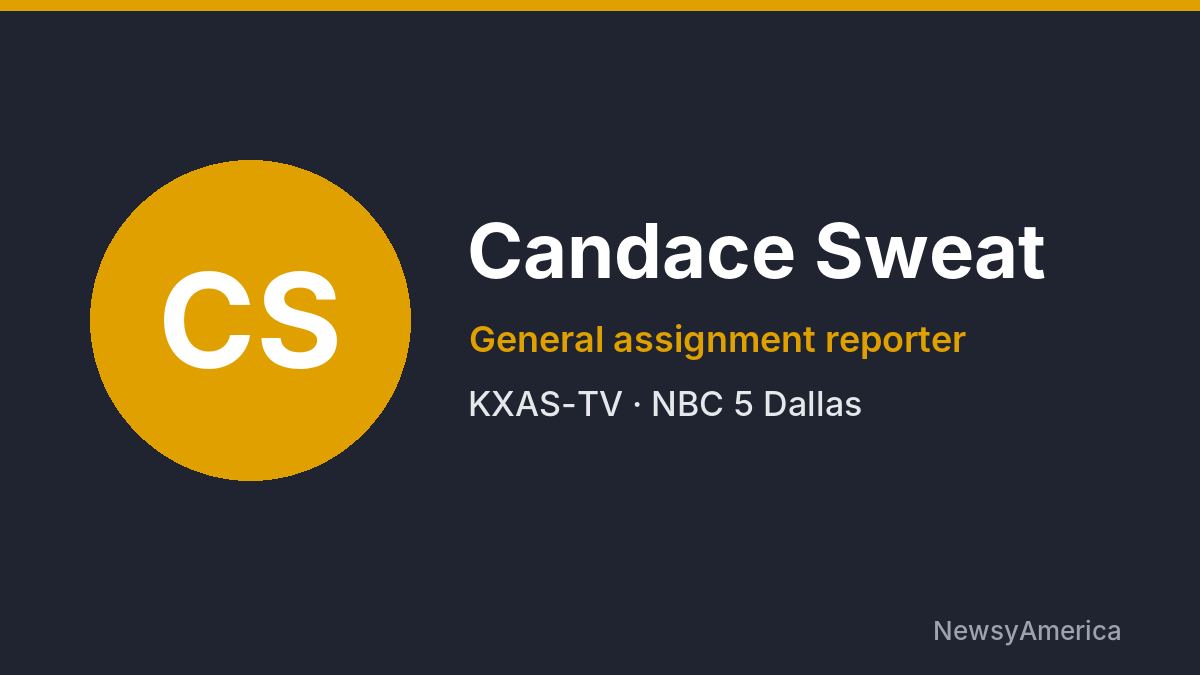 Candace Sweat – KXAS-TV, Dallas