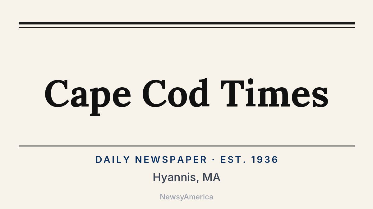Cape Cod Times – Hyannis, MA