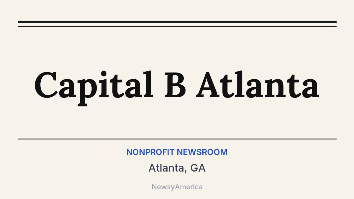 Capital B Atlanta – Atlanta, GA