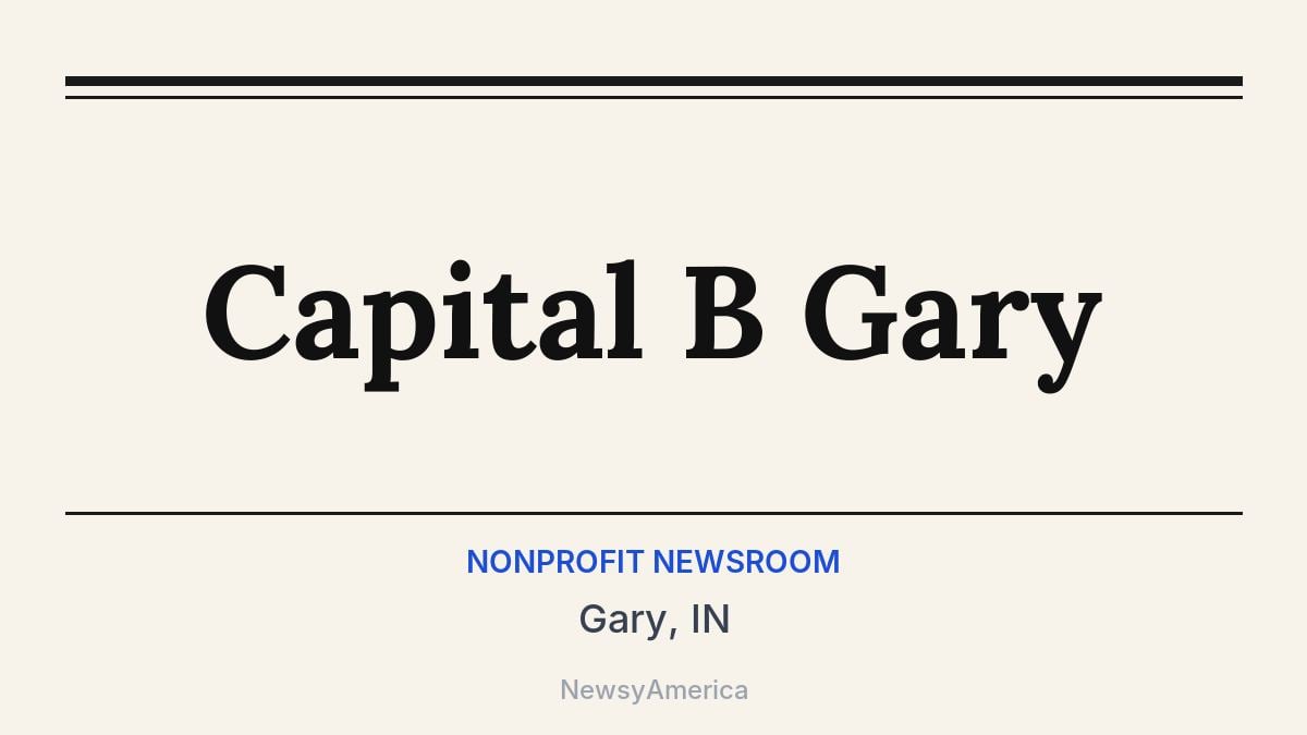 Capital B Gary – Gary, IN