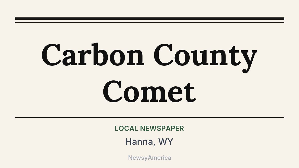 Carbon County Comet – Hanna, WY