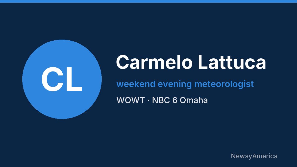 Carmelo Lattuca – WOWT, Omaha
