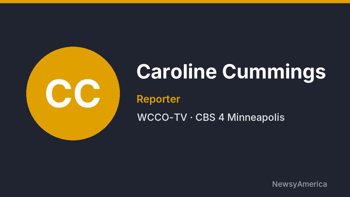 Caroline Cummings – WCCO-TV, Minneapolis