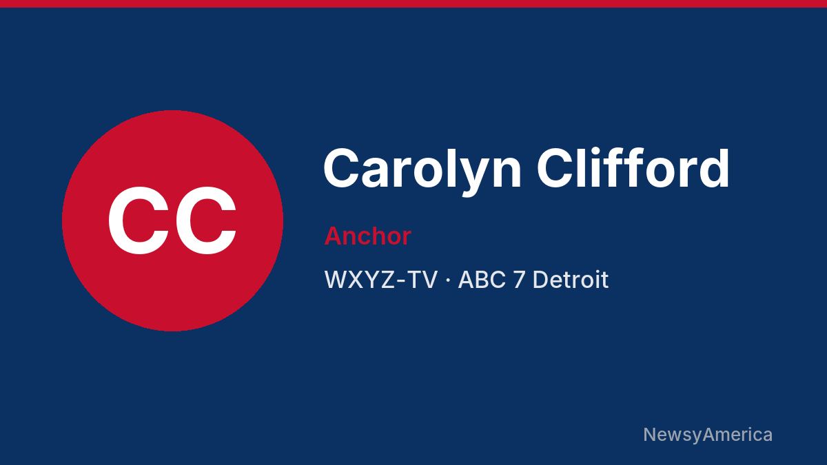 Carolyn Clifford – WXYZ-TV, Detroit