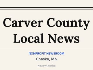 Carver County Local News, Chaska, MN