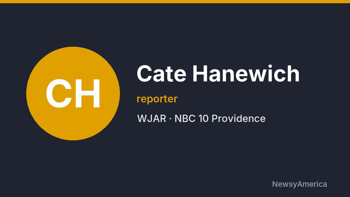 Cate Hanewich – WJAR, Providence