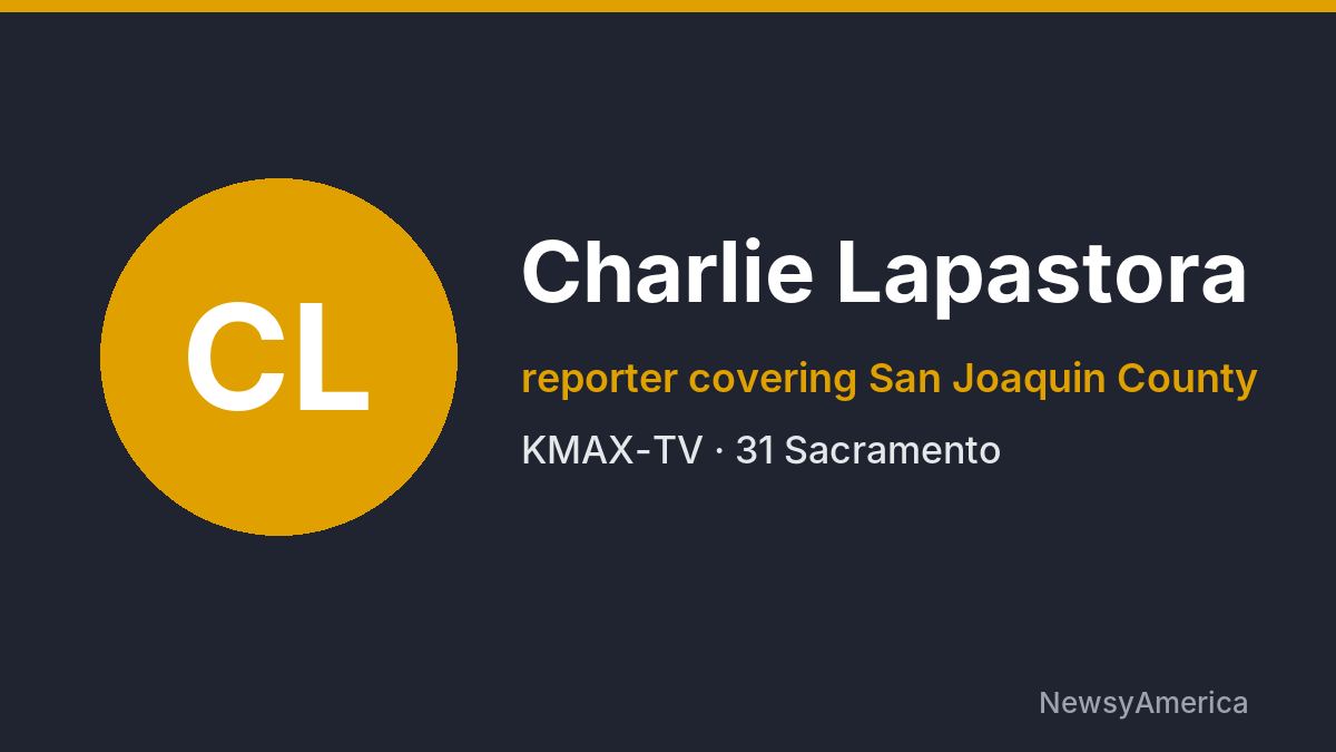 Charlie Lapastora – KMAX-TV, Sacramento