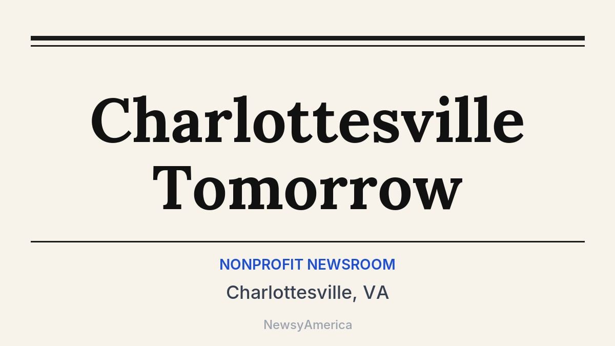 Charlottesville Tomorrow – Charlottesville, VA