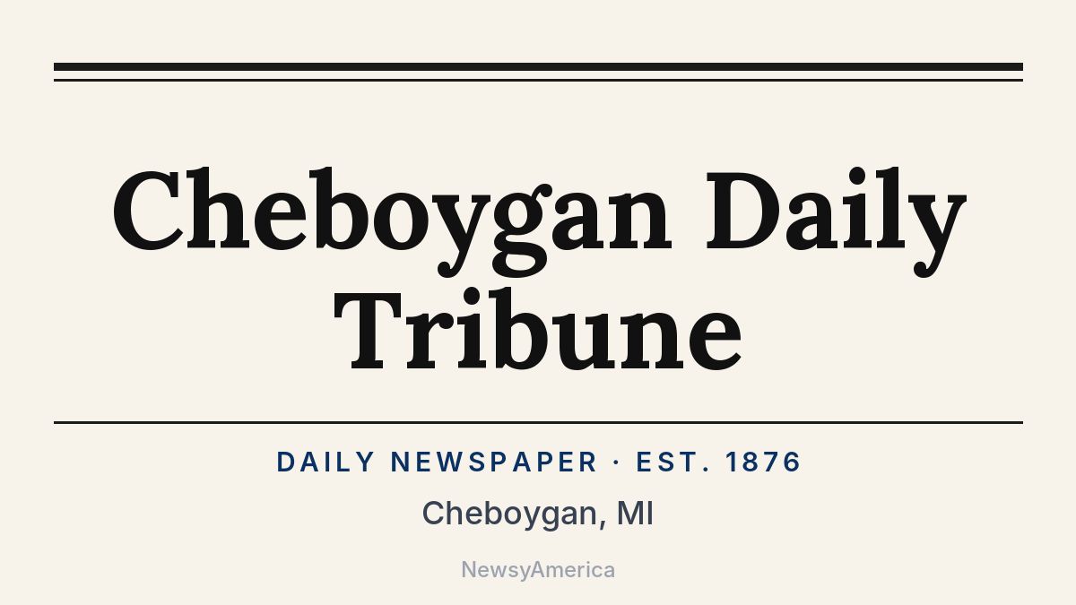 Cheboygan Daily Tribune – Michigan