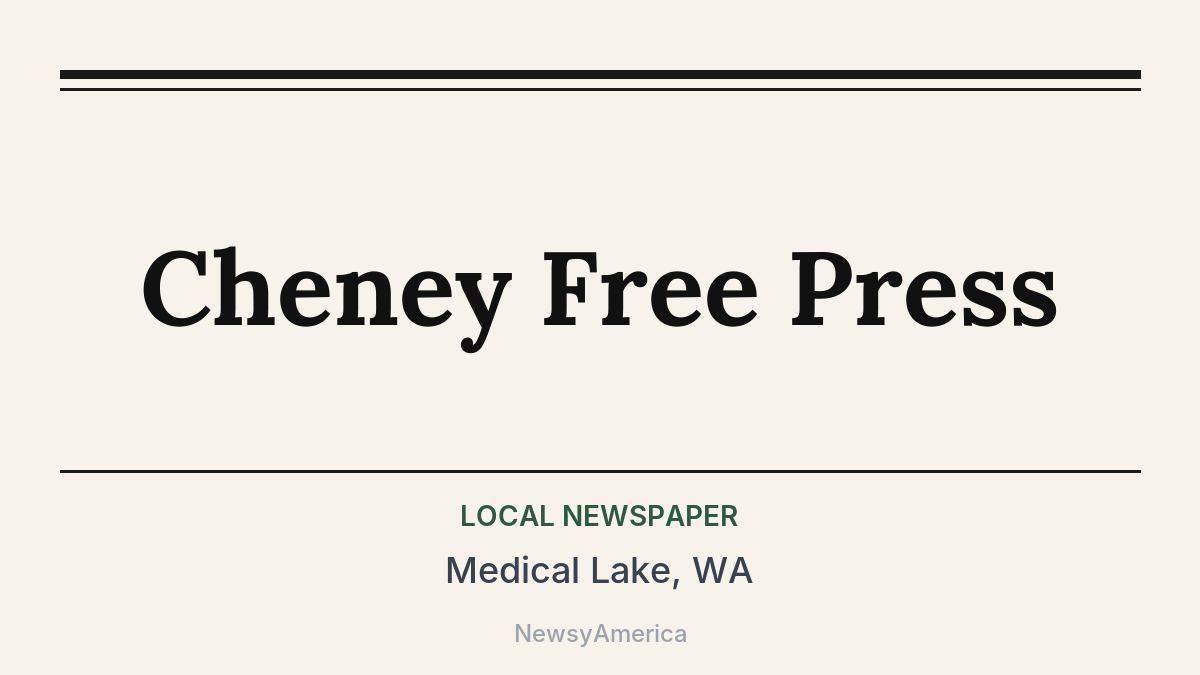 Cheney Free Press – Medical Lake, WA