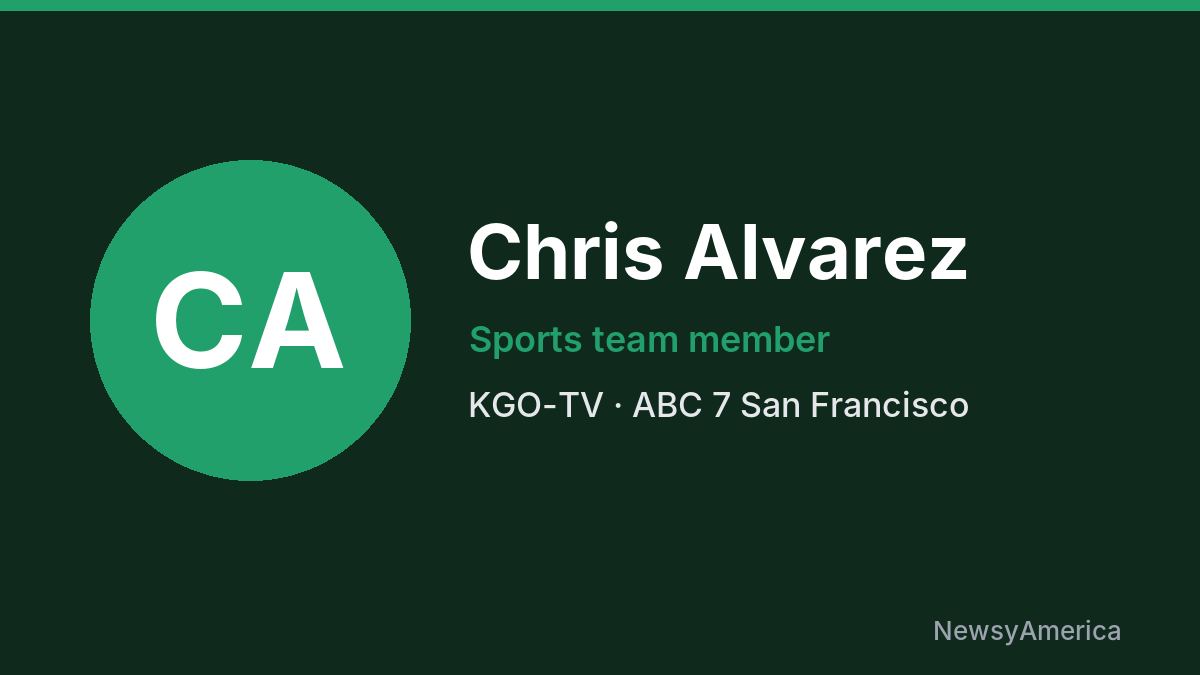 Chris Alvarez – KGO-TV, San Francisco