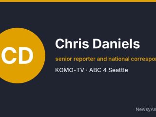 Chris Daniels, senior reporter and national correspondent, KOMO-TV