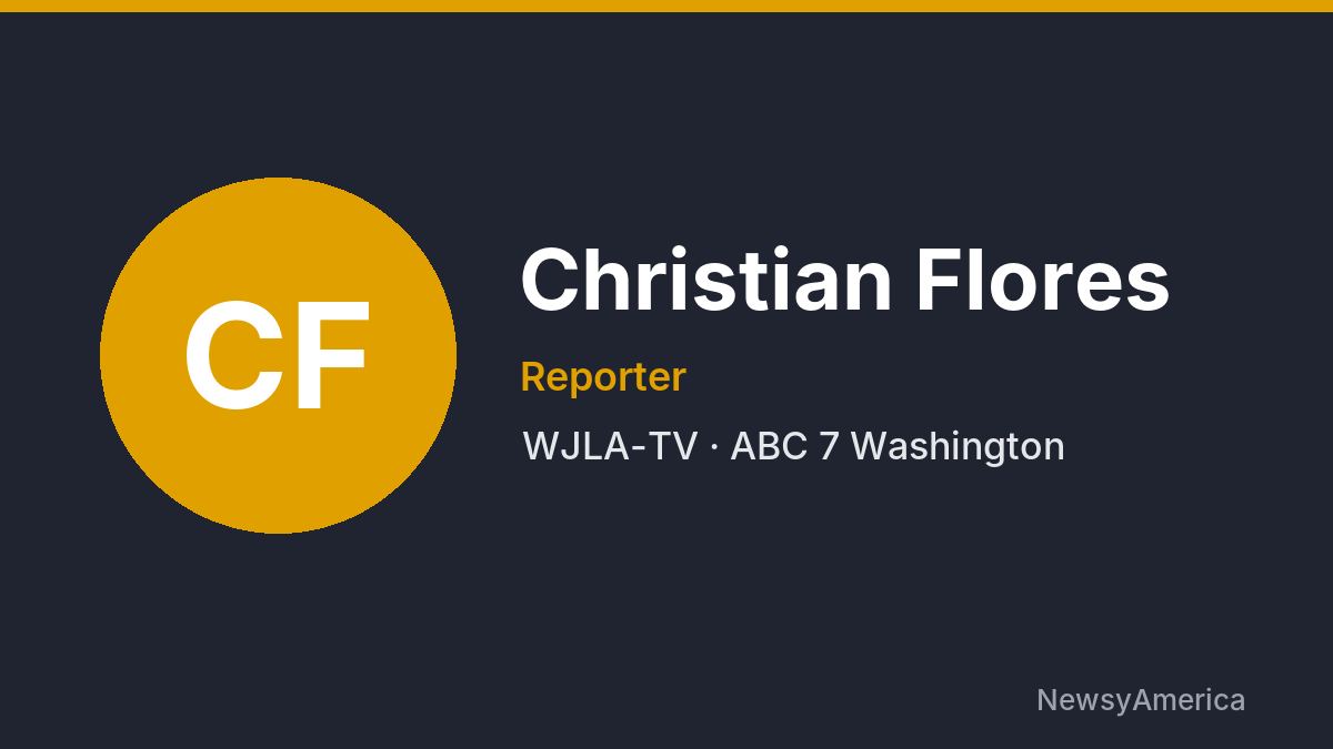 Christian Flores – WJLA-TV, Washington