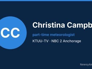 Christina Campbell, part-time meteorologist, KTUU-TV