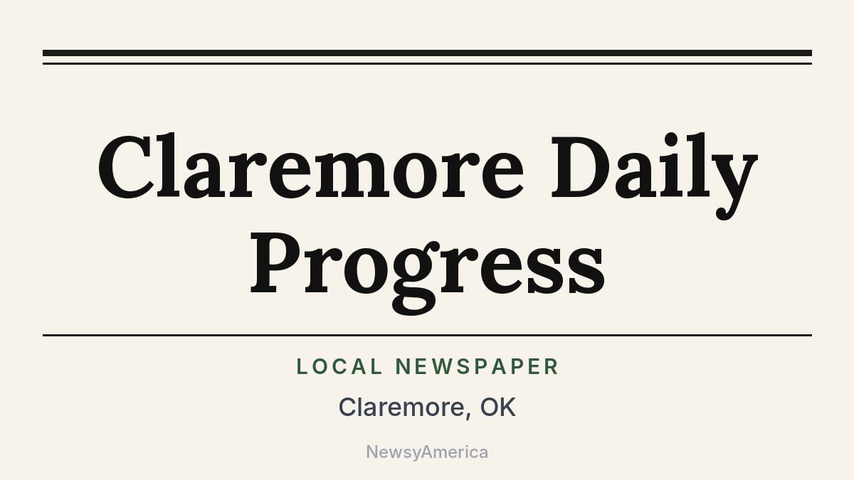 Claremore Daily Progress – Oklahoma