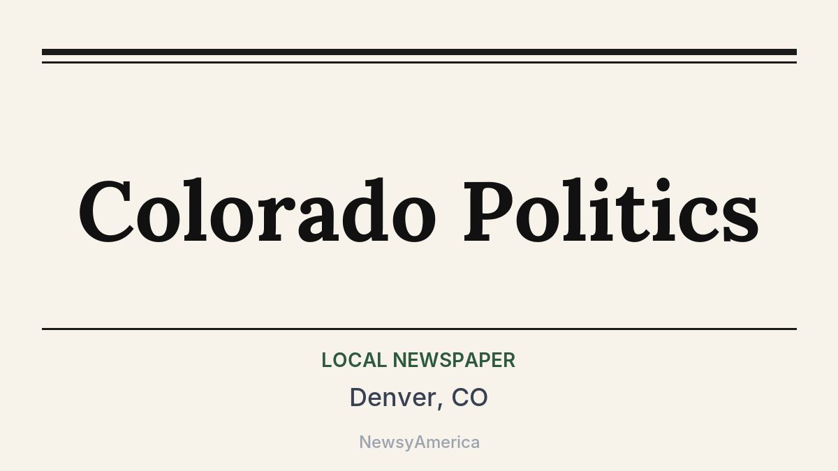 Colorado Politics – Denver, CO