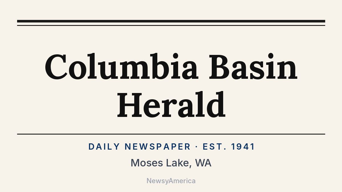 Columbia Basin Herald – Moses Lake, WA