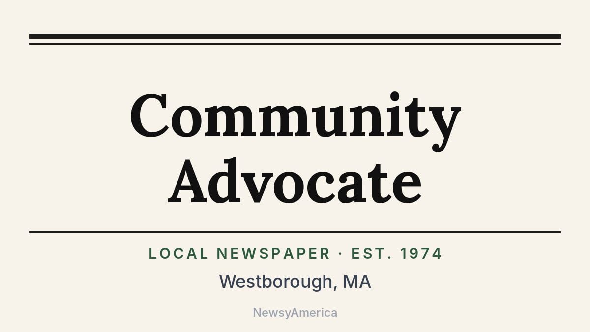 Community Advocate – Westborough, MA