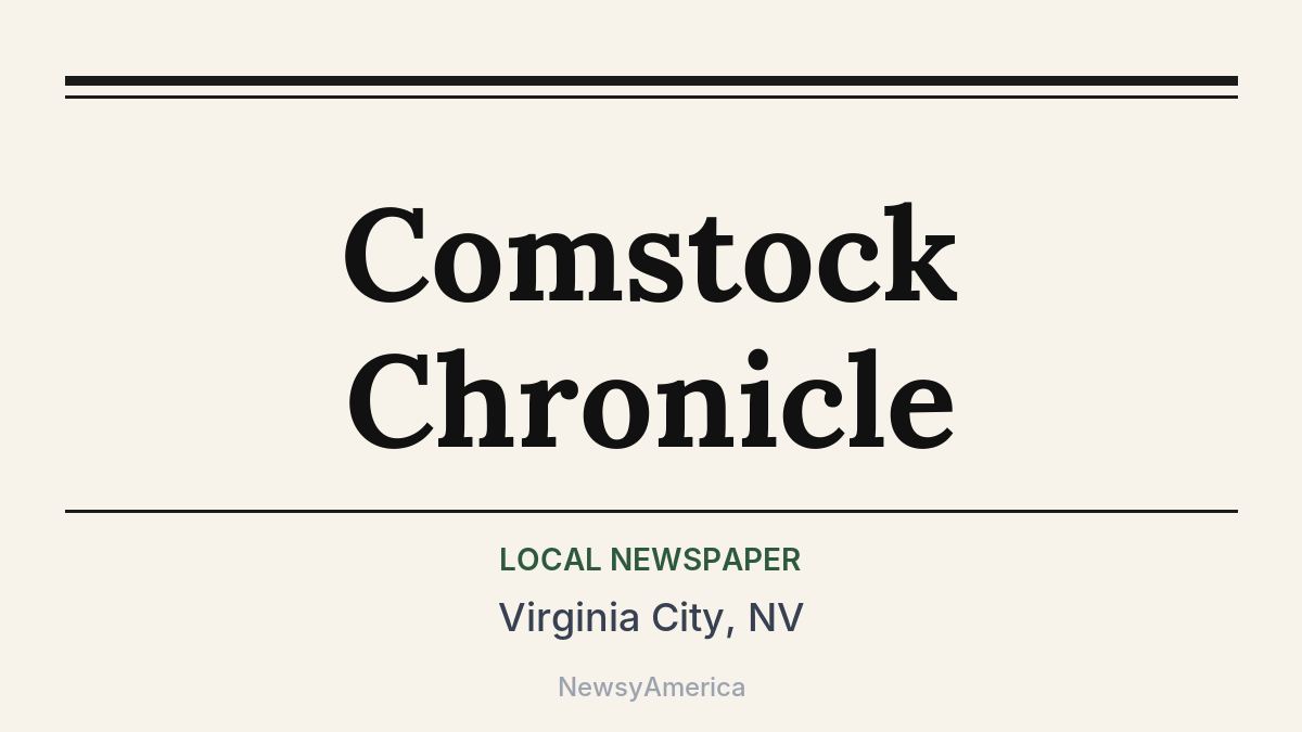 Comstock Chronicle – Virginia City, NV