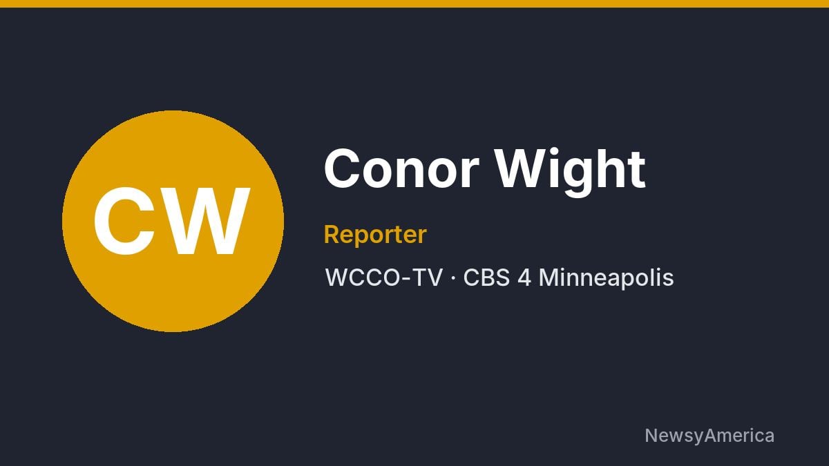 Conor Wight – WCCO-TV, Minneapolis