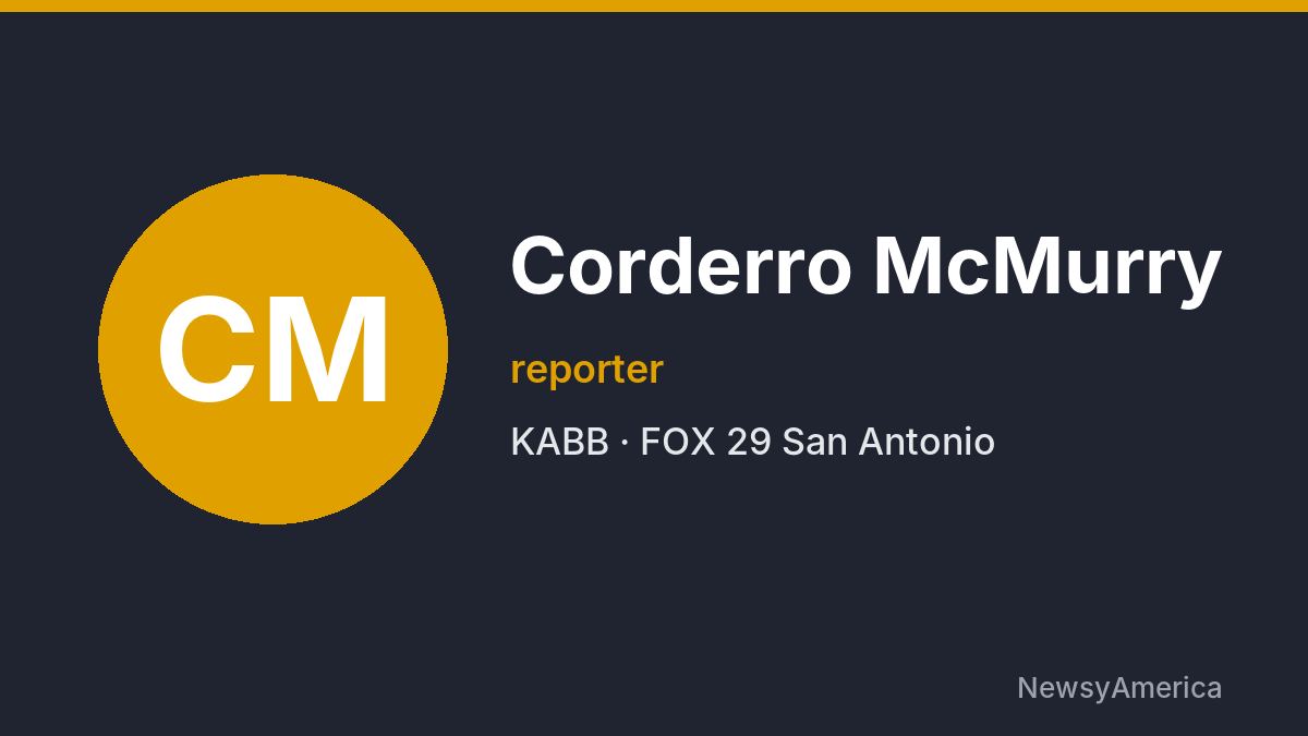 Corderro McMurry – KABB, San Antonio