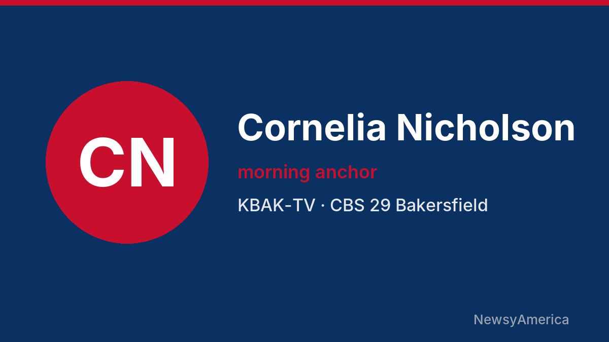 Cornelia Nicholson – KBAK-TV, Bakersfield