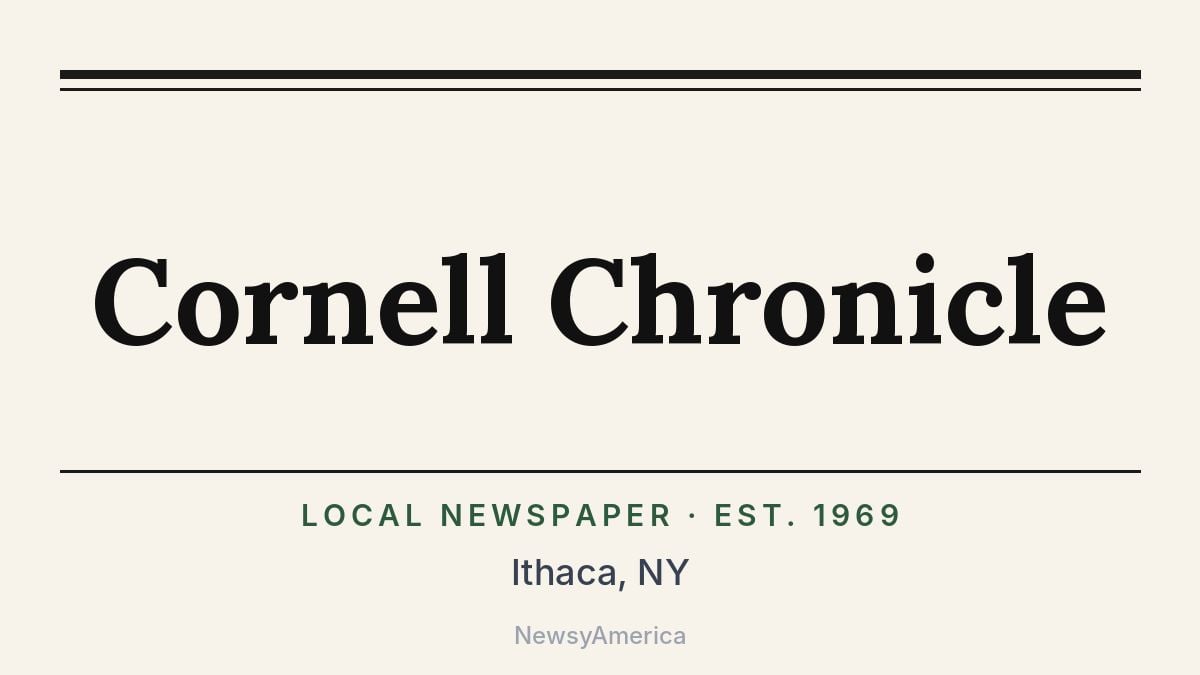 Cornell Chronicle – Ithaca, NY