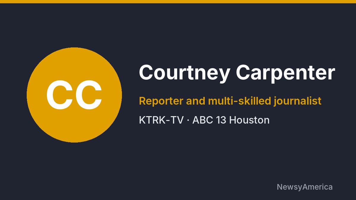 Courtney Carpenter – KTRK-TV, Houston