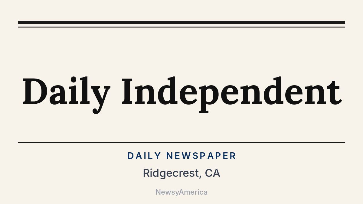 Daily Independent – Ridgecrest, CA