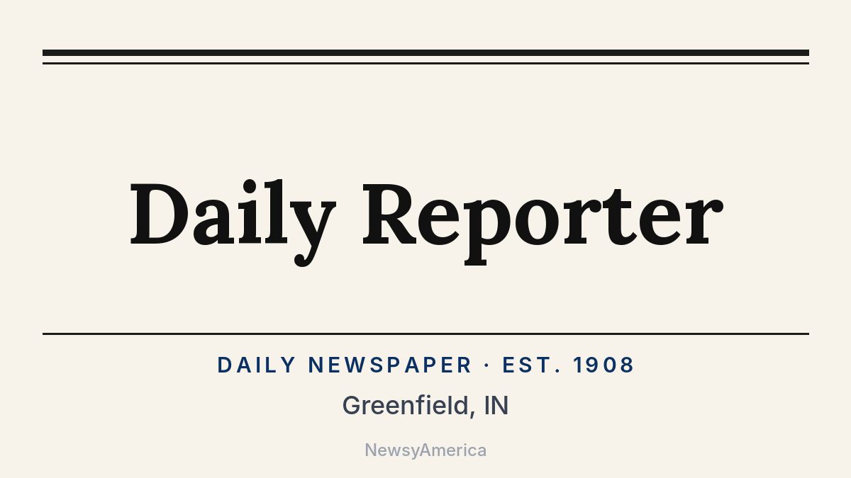 Daily Reporter – Greenfield, IN